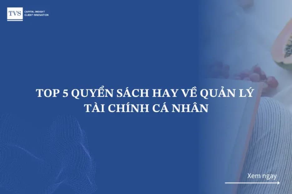 TOP những cuốn sách giúp quản lý tài chính cá nhân tốt nhất